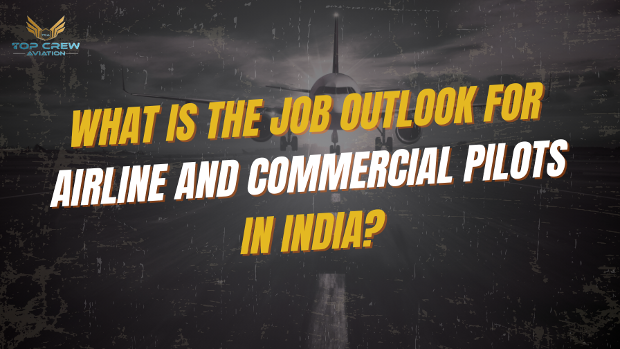 Commercial Pilots in India