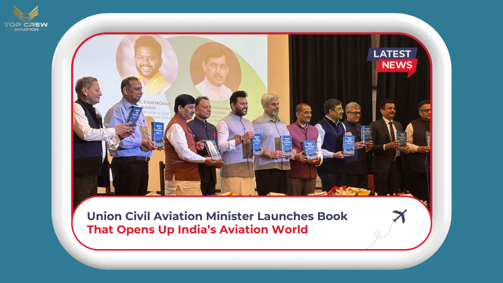 Union Civil Aviation Minister Launches Book That Opens Up India’s Aviation World